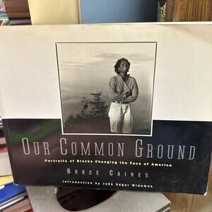 Our Common Ground : Portraits of Blacks Changing the Face of America GD+ 'SIGNED